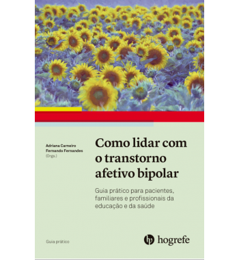 Como Lidar com o Transtorno Afetivo Bipolar